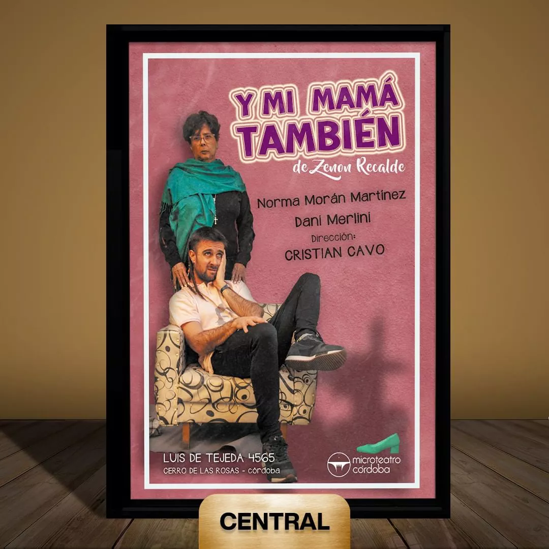 Y mi mamá también