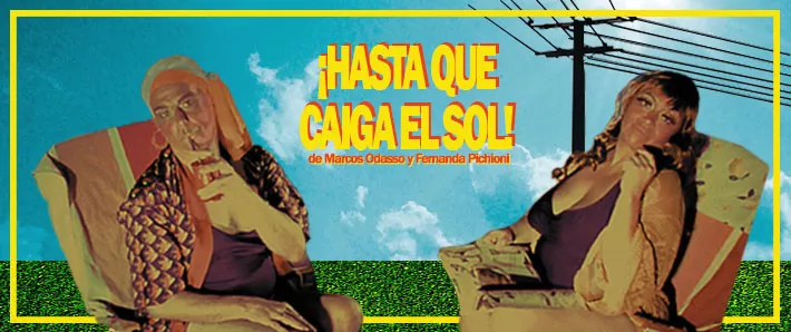hasta que caiga el sol